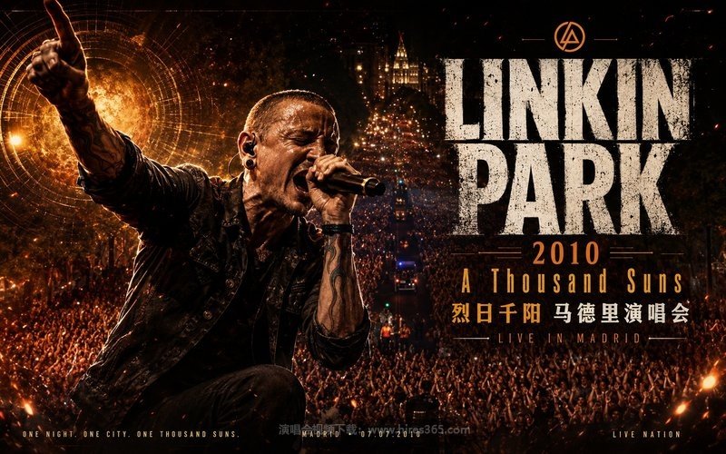 Linkin Park – 2010 A Thousand Suns 烈日千阳 马德里演唱会 现场封面