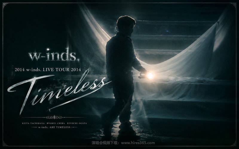 w-inds. – 2014 w-inds. LIVE TOUR 2014 “Timeless” 现场封面