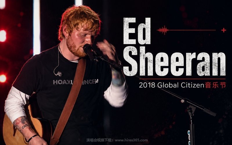 Ed Sheeran – 2018 Global Citizen音乐节 现场封面