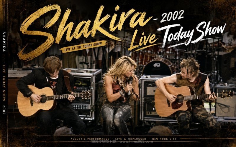 Shakira – 2002 今日秀 Live Today Show 现场封面