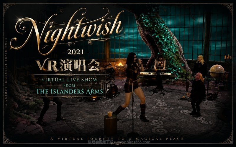 Nightwish – 2021 VR演唱会 Virtual Live Show From The Islanders Arms 现场封面