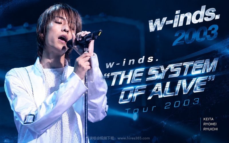 w-inds. – 2003 w-inds. “THE SYSTEM OF ALIVE” Tour 2003 现场封面