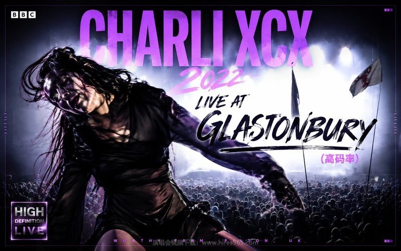 Charli XCX – 2022 Live at Glastonbury（高码率） 现场封面