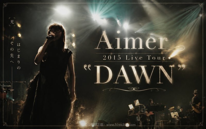 Aimer – 2015 Live Tour “DAWN” 现场封面