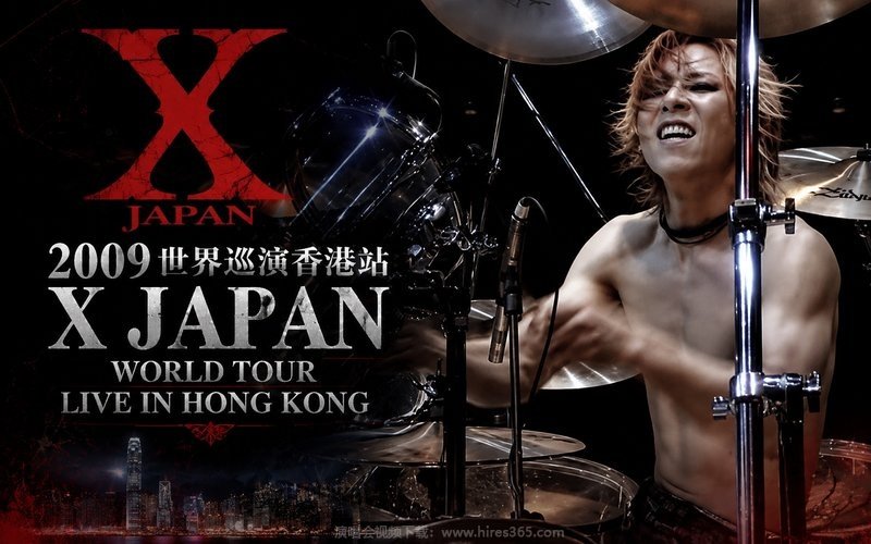 X JAPAN – 2009 世界巡演香港站 X JAPAN WORLD TOUR LIVE IN HONG KONG 现场封面