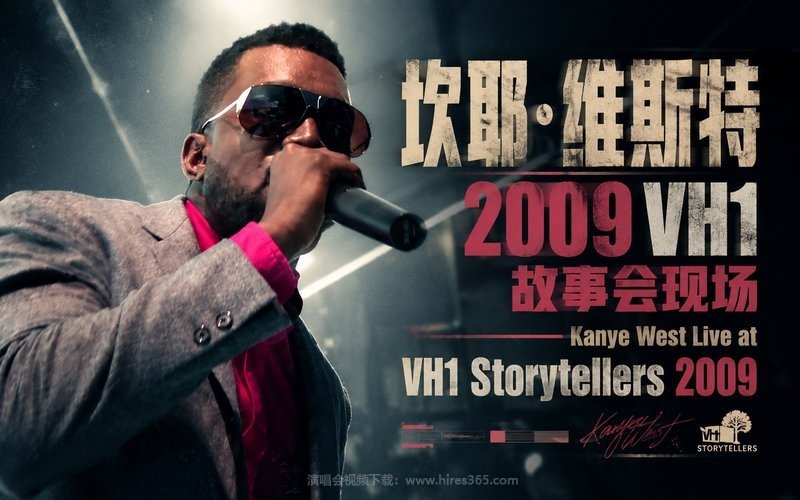 坎耶·维斯特 – 2009 VH1故事会现场 Kanye West Live at VH1 Storytellers 2009 现场封面