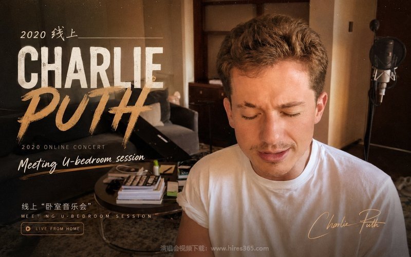 Charlie Puth – 2020 线上“卧室音乐会” Meeting U-bedroom session 现场封面
