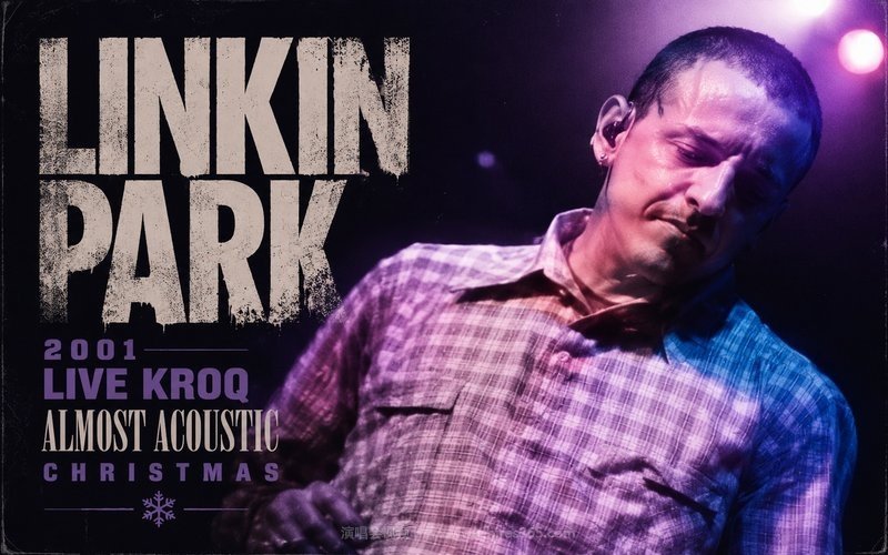 Linkin Park – 2001 Live KROQ Almost Acoustic Christmas 现场封面