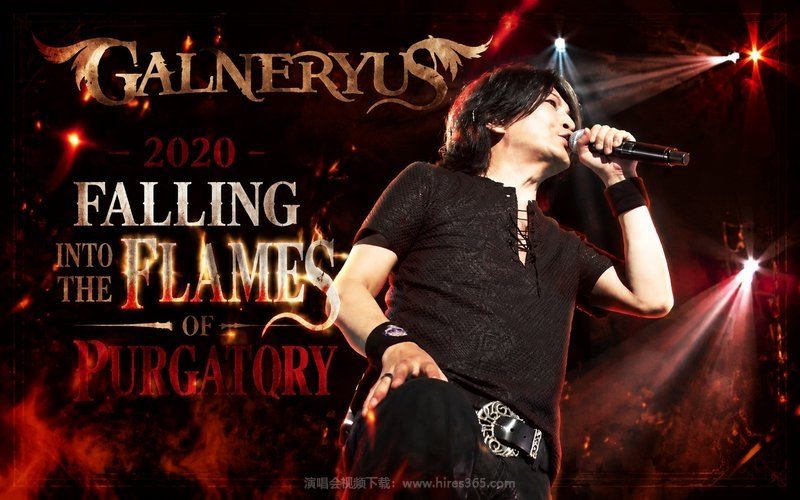 GALNERYUS – 2020 FALLING INTO THE FLAMES OF PURGATORY 现场封面