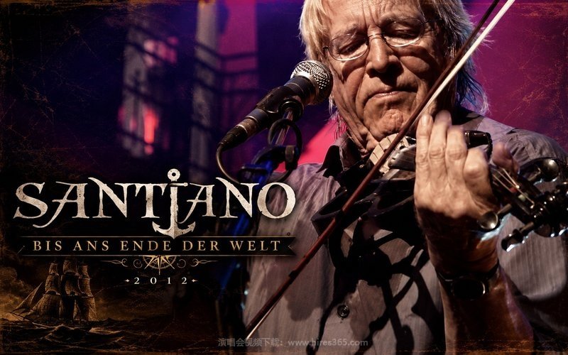 Santiano – 2012 Bis ans Ende der Welt 现场封面