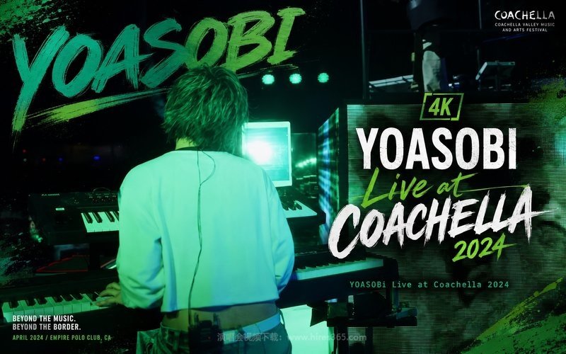 【4K】YOASOBI – 2024 科切拉音乐节 YOASOBI Live at Coachella 2024 现场封面