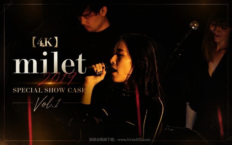 【4K】milet – 2019 SPECIAL SHOW CASE Vol.1 现场封面