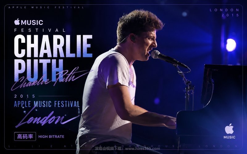 Charlie Puth – 2015 Apple Music Festival London（高码率） 现场封面