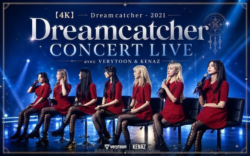 【4K】Dreamcatcher – 2021 CONCERT LIVE avec VERYTOON & KENAZ 现场封面