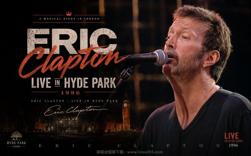 埃里克·克莱普顿 – 1996 海德公园现场演唱会 Eric Clapton – Live in Hyde Park 现场封面