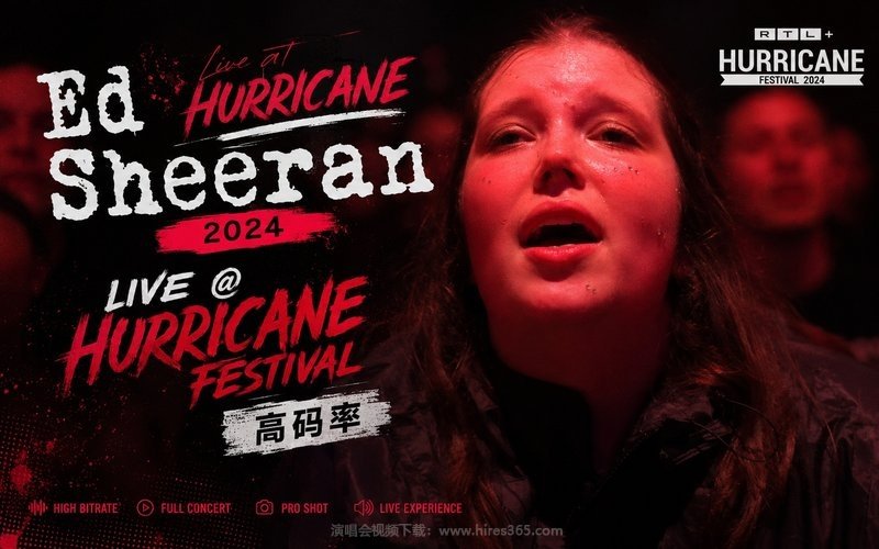 Ed Sheeran – 2024 Live @ Hurricane Festival（高码率） 现场封面