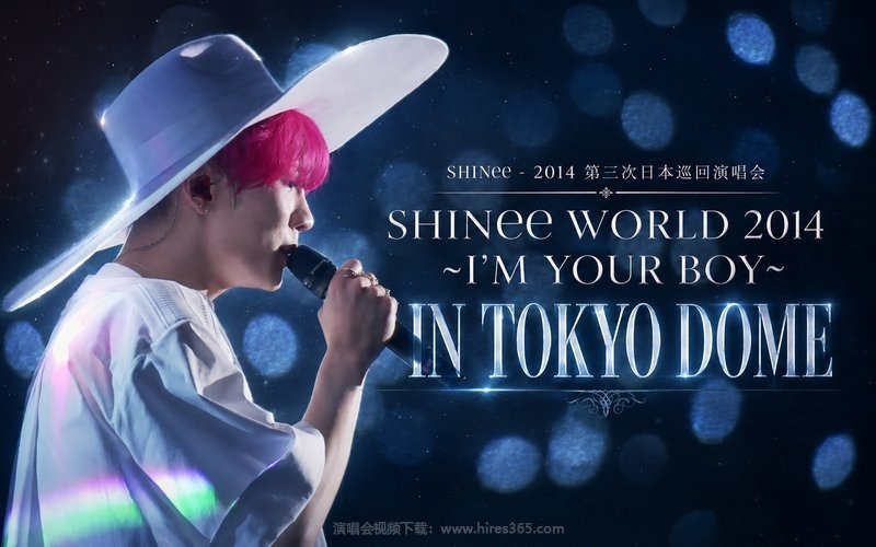 SHINee – 2014 第三次日本巡回演唱会 SHINEE WORLD 2014 ~I’M YOUR BOY~ IN TOKYO DOME 现场封面