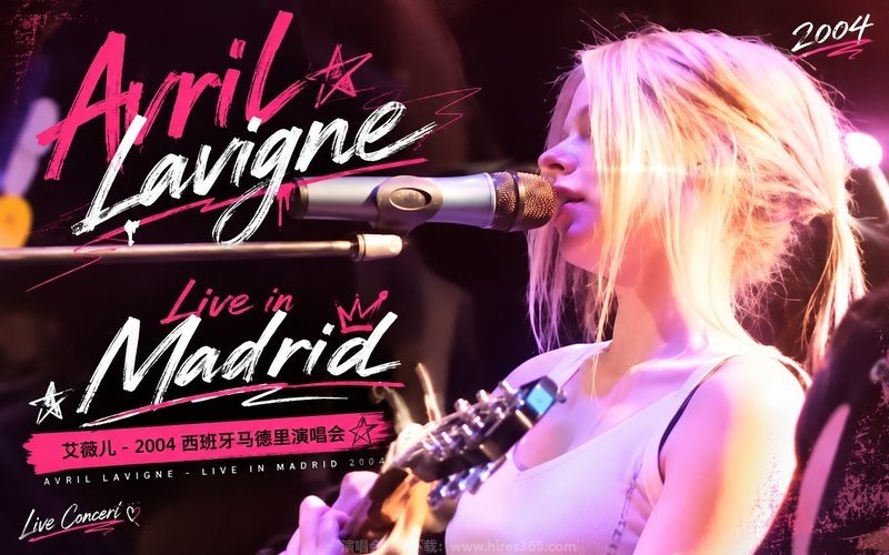 艾薇儿 Avril Lavigne – 2004 西班牙马德里演唱会 Live in Madrid 现场封面