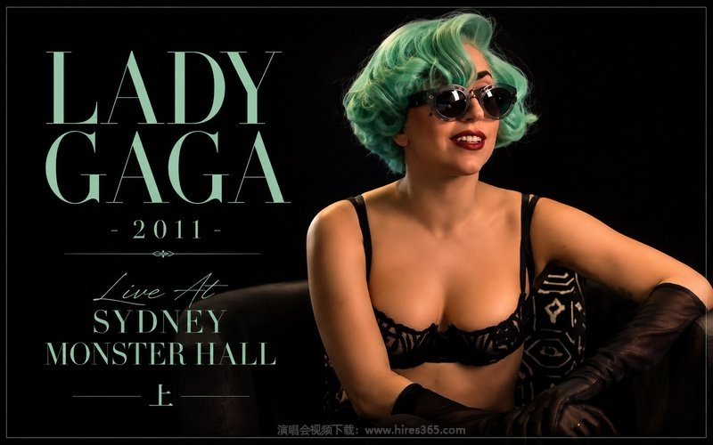 Lady Gaga – 2011 Live At Sydney Monster Hall 上 现场封面