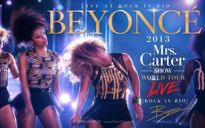 Beyoncé – 2013 Mrs. Carter Show World Tour Live （Rock in Rio） 现场封面