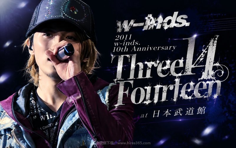 w-inds. – 2011 w-inds. 10th Anniversary -Three Fourteen- at 日本武道館 现场封面