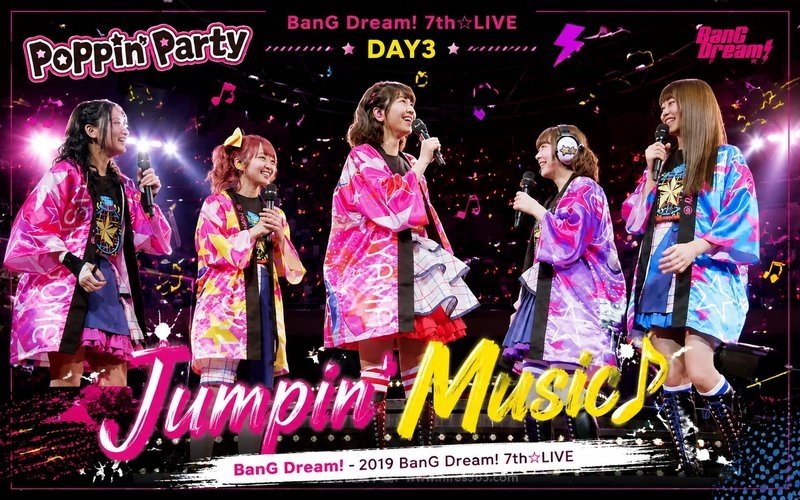 BanG Dream! – 2019 BanG Dream! 7th☆LIVE DAY3 Poppin’Party 「Jumpin’ Music♪」（高码率） 现场封面