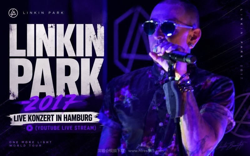 Linkin Park – 2017 Live Konzert In Hamburg (Youtube Live Stream) 现场封面