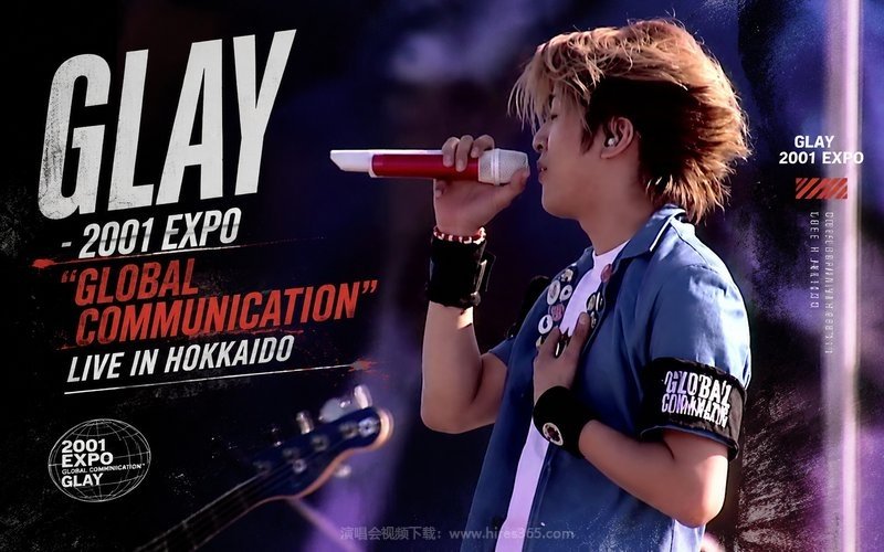 GLAY – 2001 EXPO  “GLOBAL COMMUNICATION” LIVE IN HOKKAIDO 现场封面