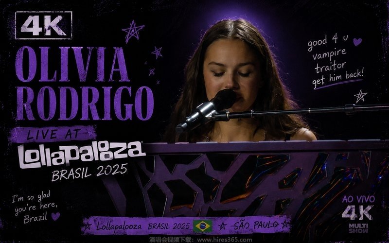 【4K】奥利维亚·罗德里戈 – 2025 巴西Lollapalooza音乐节 Olivia Rodrigo – Lollapalooza Brasil 2025 现场封面