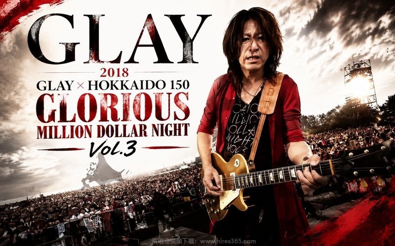 GLAY – 2018 GLAY × HOKKAIDO 150 GLORIOUS MILLION DOLLAR NIGHT Vol.3 现场封面