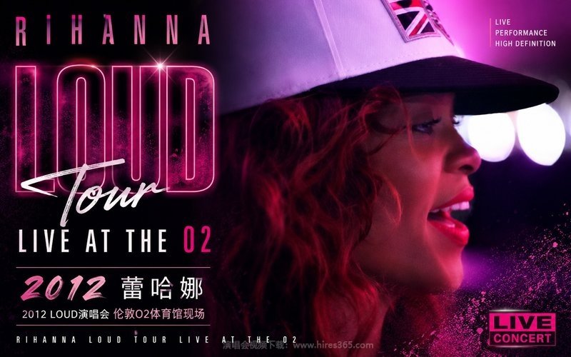 蕾哈娜 – 2012 Loud演唱会 Rihanna Loud Tour Live at the O2 现场封面