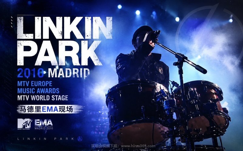 Linkin Park – 2010 Madrid MTV Europe Music Awards MTV World Stage 马德里EMA现场 现场封面