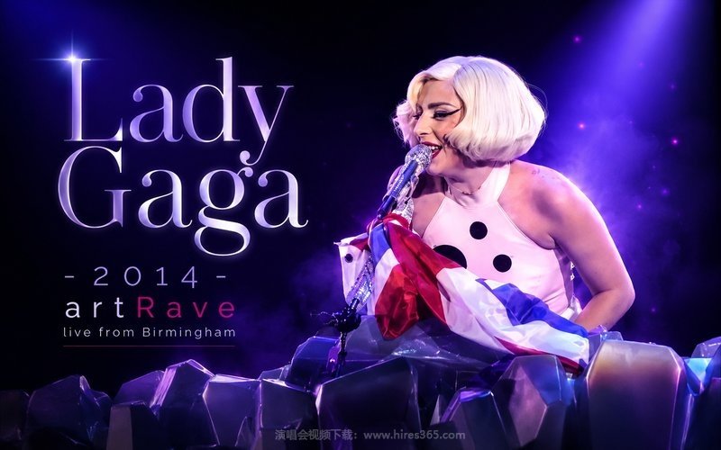 Lady Gaga – 2014 artRave live from Birmingham 现场封面