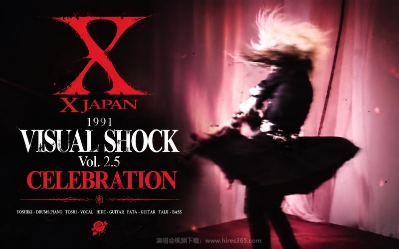 X JAPAN – 1991 VISUAL SHOCK Vol. 2.5 CELEBRATION 现场封面