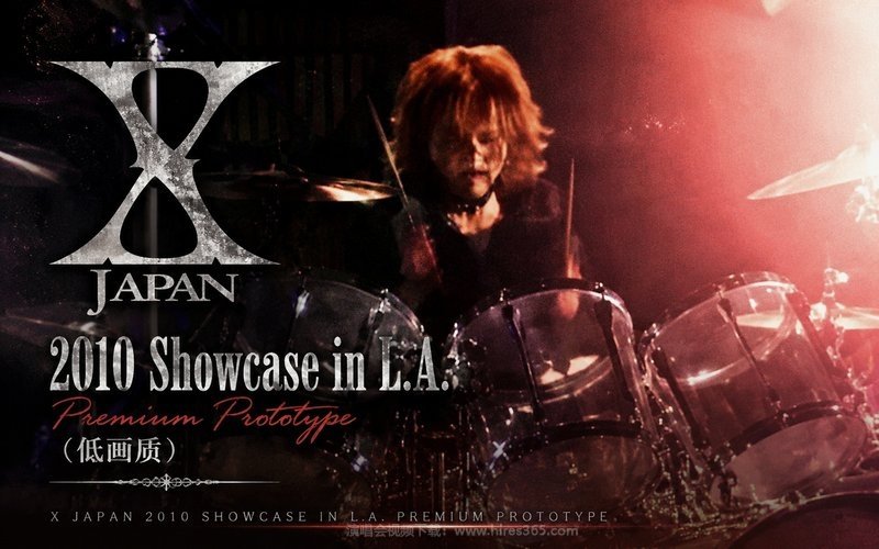 X JAPAN – 2010 Showcase in L.A. Premium Prototype（低画质） 现场封面