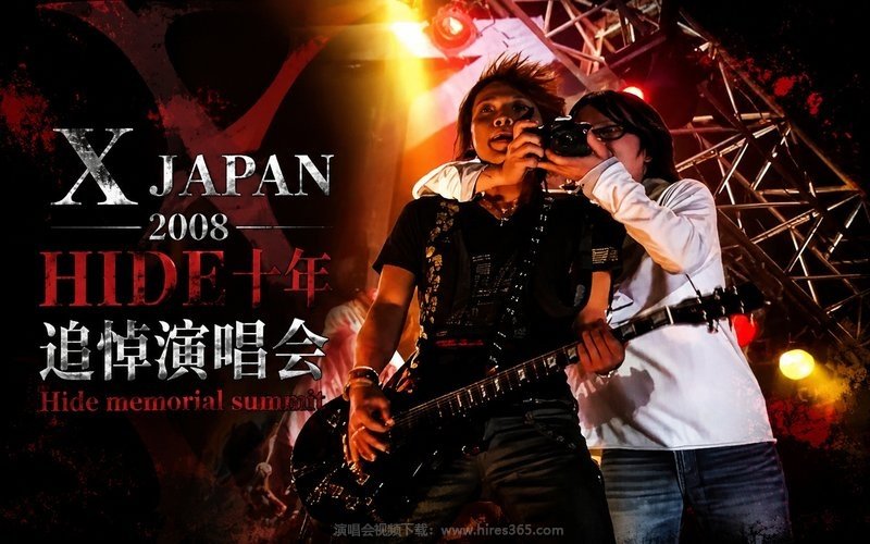 X JAPAN – 2008 HIDE十年追悼演唱会 Hide memorial summit 现场封面