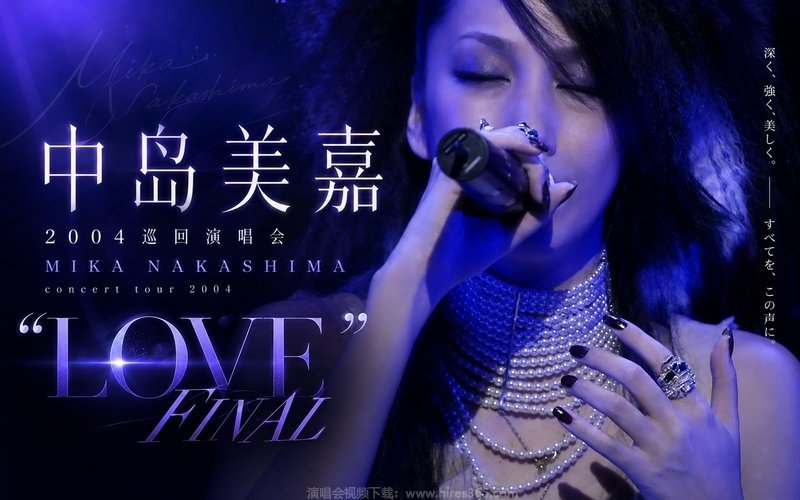 中岛美嘉 – 2004 巡回演唱会 MIKA NAKASHIMA concert tour 2004 “LOVE” FINAL 现场封面