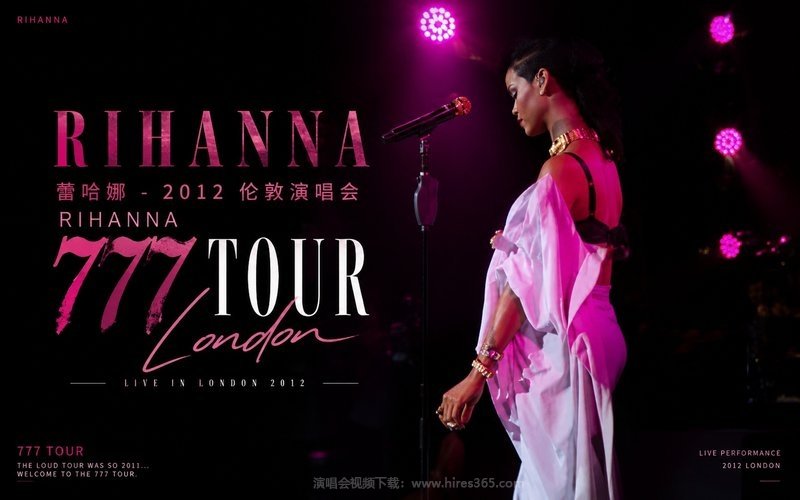 蕾哈娜 – 2012 伦敦演唱会 Rihanna – 777 Tour London 现场封面