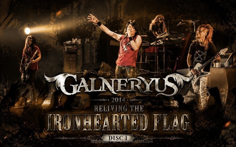 GALNERYUS – 2014 RELIVING THE IRONHEARTED FLAG DISC 1（高码率） 现场封面