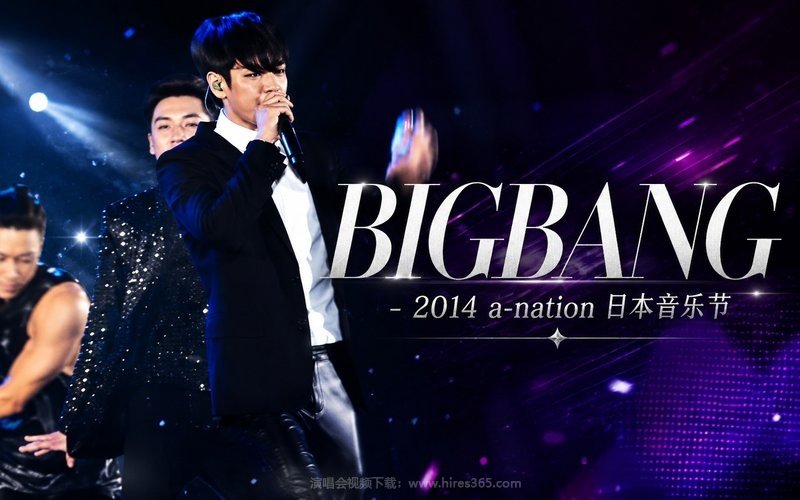 BIGBANG – 2014 a-nation 日本音乐节 现场封面