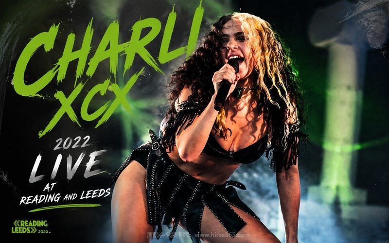 Charli XCX – 2022 Live at Reading and Leeds（高码率） 现场封面