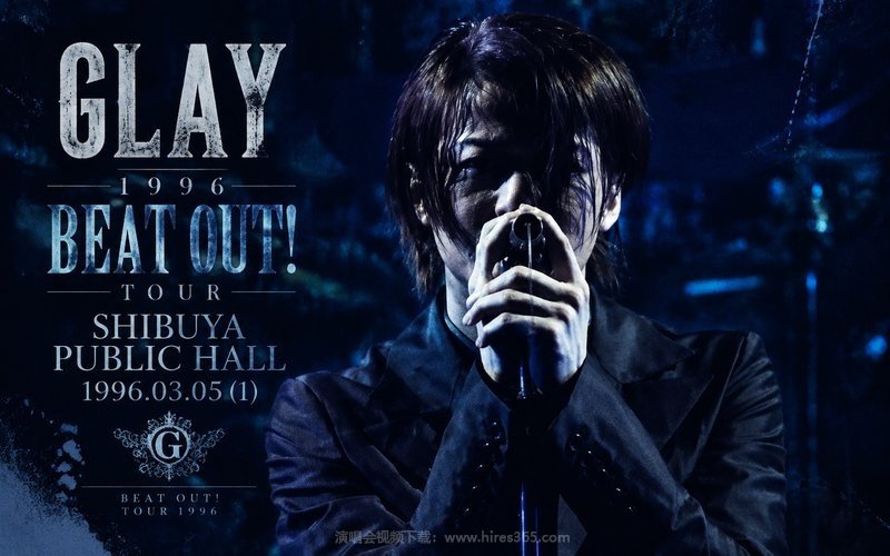 GLAY – 1996 BEAT OUT! TOUR SHIBUYA PUBLIC HALL 1996.03.05 (1) 现场封面