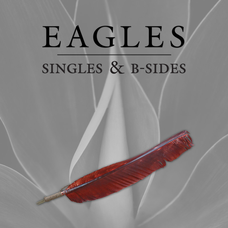 Eagles-《Singles & B-Sides (2018 Remaster)》