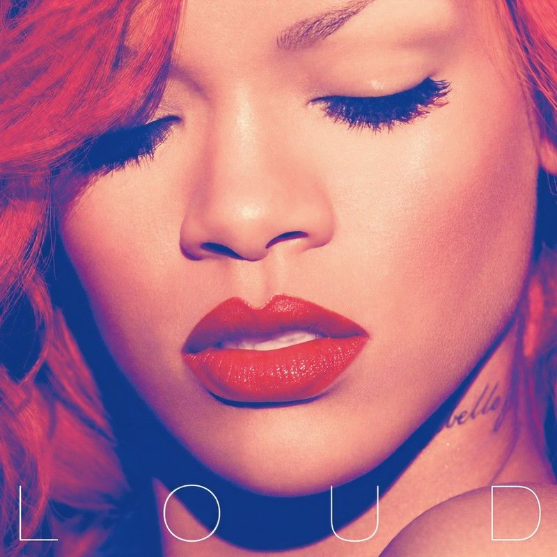 Rihanna-《Loud》 Explicit