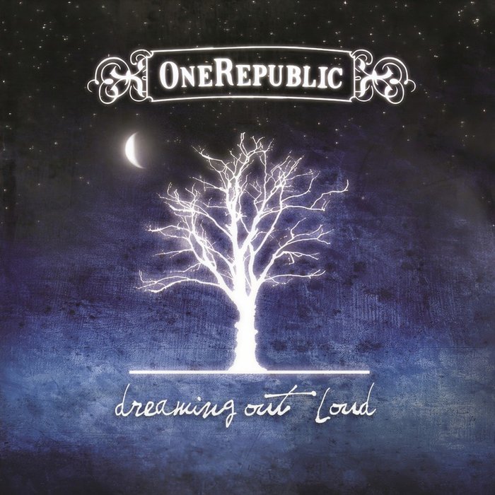 OneRepublic-《Dreaming Out Loud》
