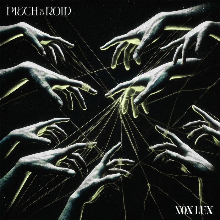 MYTH & ROID-《NOX LUX》