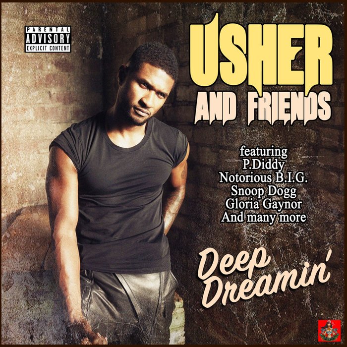 Usher-《Usher and Friends – Deep Dreamin’》