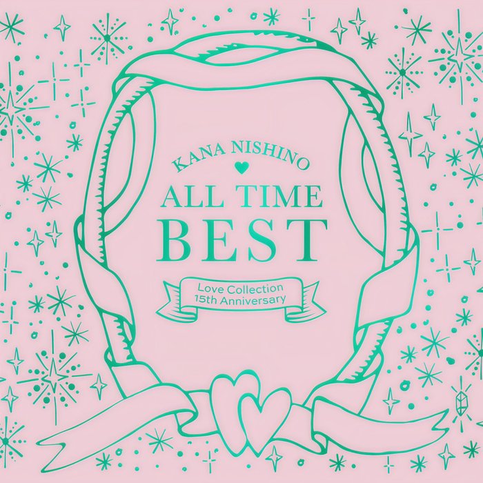 西野加奈-《ALL TIME BEST ~Love Collection 15th Anniversary~》