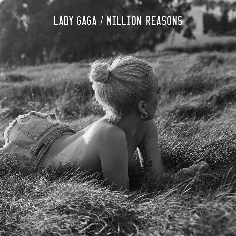 Lady GaGa-《Million Reasons》