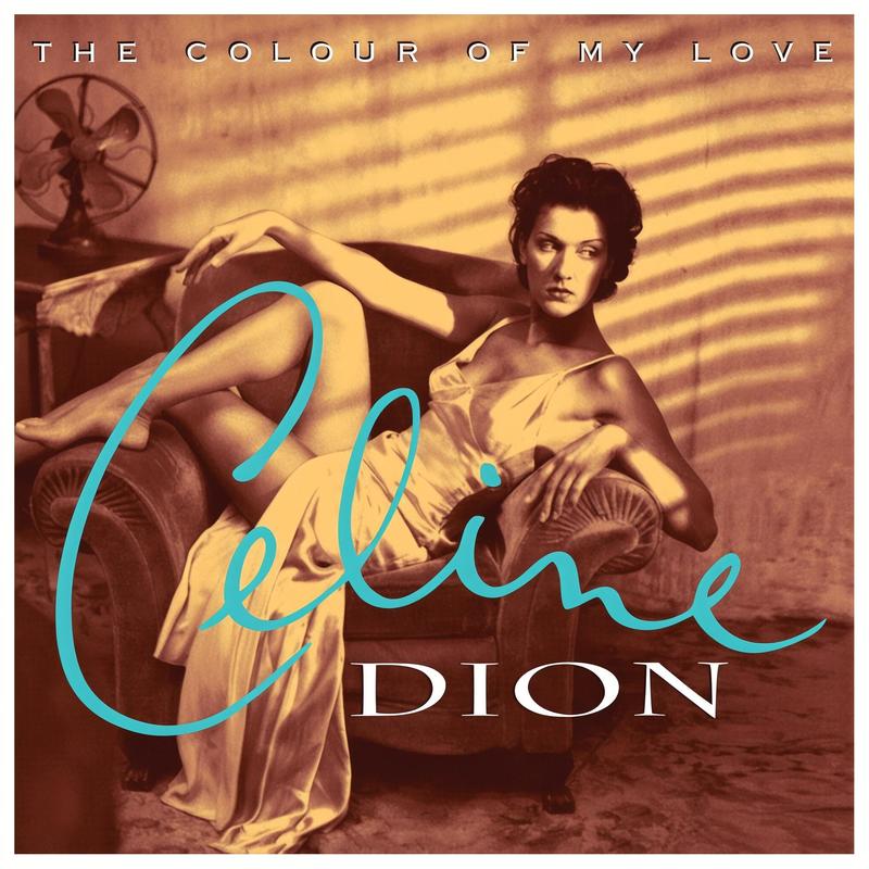 Céline Dion-《The Colour Of My Love》